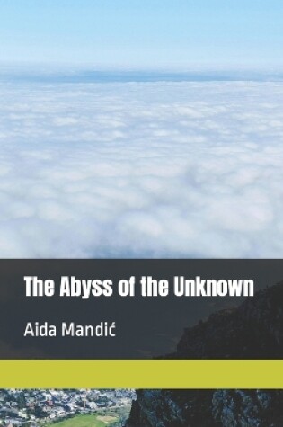 Cover of The Abyss of the Unknown