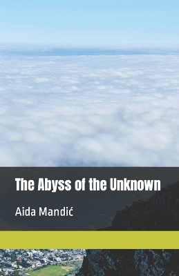 Book cover for The Abyss of the Unknown