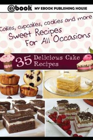 Cover of 35 Delicious Cake Recipes