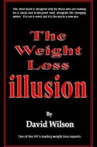Cover of The Weight Loss Illusion