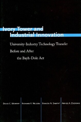 Cover of Ivory Tower and Industrial Innovation