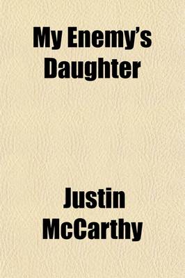 Book cover for My Enemy's Daughter; A Novel