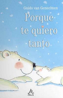 Book cover for Porque Te Quiero Tanto