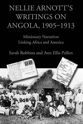 Book cover for Nellie Arnott's Writings on Angola, 1905-1913