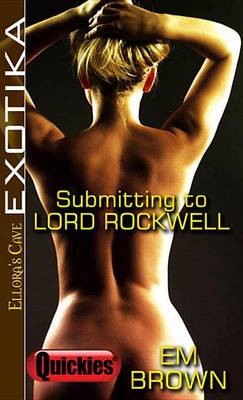 Book cover for Submitting to Lord Rockwell