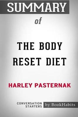 Book cover for Summary of The Body Reset Diet by Harley Pasternak