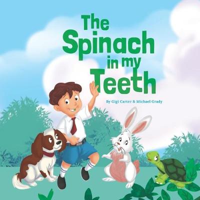 Book cover for The Spinach in My Teeth