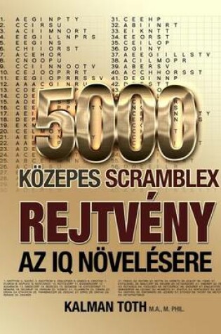 Cover of 5000 Kozepes Scramblex Rejtveny AZ IQ Novelesere