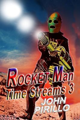 Book cover for Rocket Man Time Streams 3