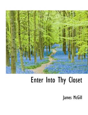 Book cover for Enter Into Thy Closet