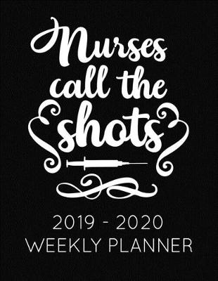 Book cover for Nurses Call the Shots