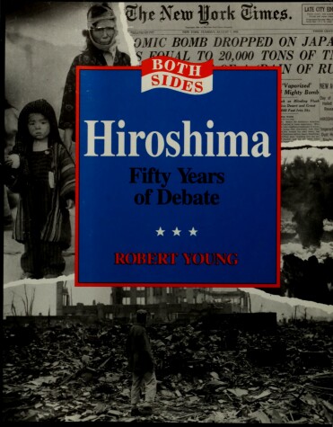 Book cover for Hiroshima : Fifty Years of Debate