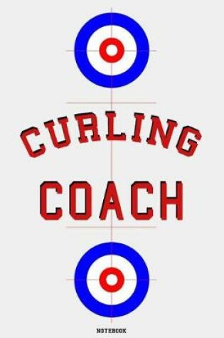Cover of Curling Coach Notebook