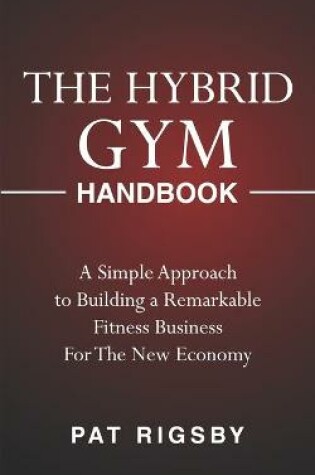 Cover of The Hybrid Gym Handbook