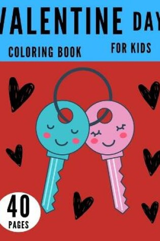 Cover of Valentine Day Coloring Book For Kids