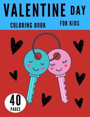 Book cover for Valentine Day Coloring Book For Kids