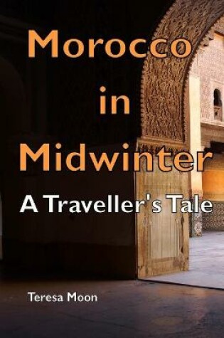 Cover of Morocco in Midwinter