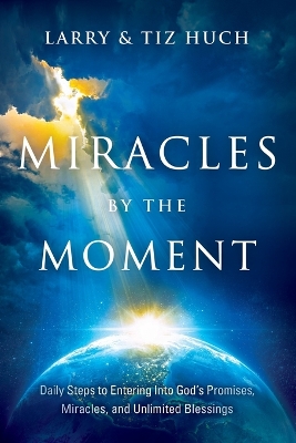 Book cover for Miracles by the Moment