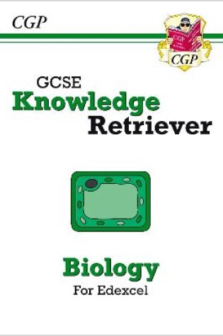 Cover of GCSE Biology Edexcel Knowledge Retriever