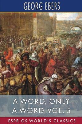 Book cover for A Word, Only a Word, Vol. 5 (Esprios Classics)