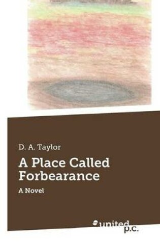 Cover of A Place Called Forbearance