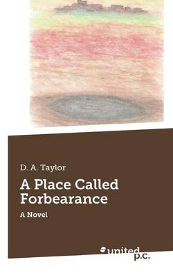 Book cover for A Place Called Forbearance