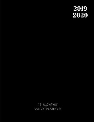 Book cover for 2019 2020 15 Months Black For Men Daily Planner