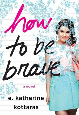 Book cover for How to Be Brave