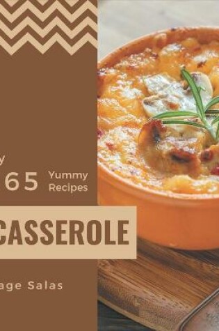 Cover of My 365 Yummy Casserole Recipes