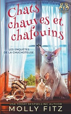 Cover of Chats Chauves et Chafouins