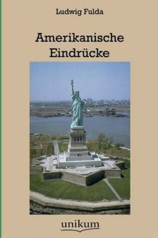 Cover of Amerikanische Eindrucke