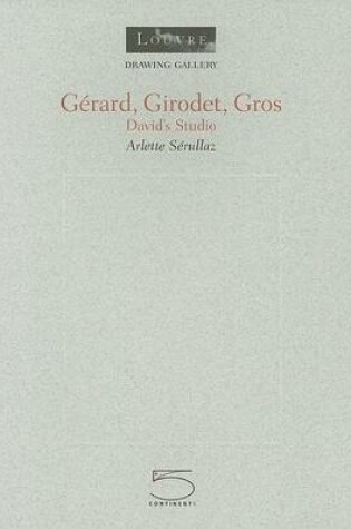 Cover of Gerard, Girodet, Gros