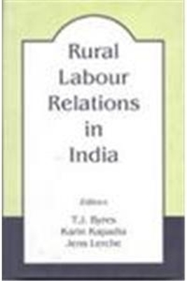 Book cover for Rural Labour Relations in India