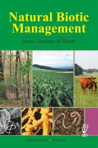 Cover of Natural Biotic Management (Insects, Diseases and Weeds)