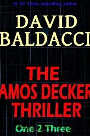 Cover of The Amos Decker Thriller: One 2 Three