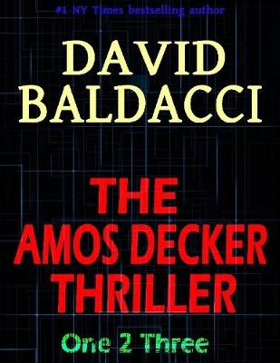 Book cover for The Amos Decker Thriller: One 2 Three