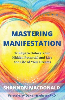 Book cover for Mastering Manifestation