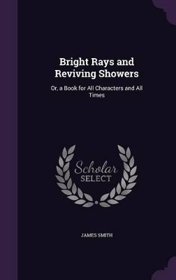 Book cover for Bright Rays and Reviving Showers