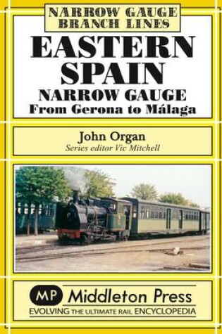 Cover of Eastern Spain Narrow Gauge