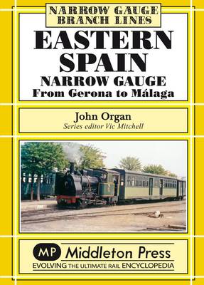 Book cover for Eastern Spain Narrow Gauge