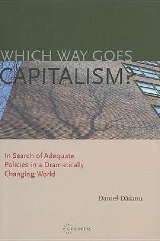 Cover of Which Way Goes Capitalism?: In Search of Adequate Policies in a Dramatically Changing World