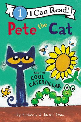 Book cover for Pete the Cat and the Cool Caterpillar