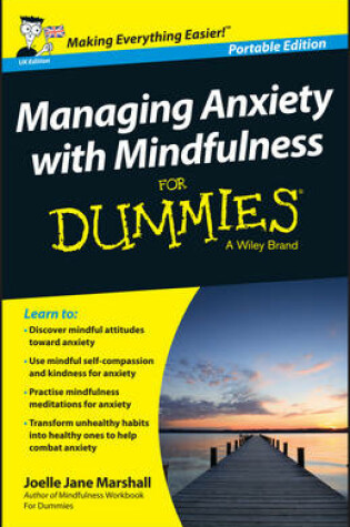 Cover of Managing Anxiety with Mindfulness For Dummies