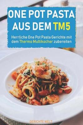Book cover for One Pot Pasta aus dem Tm5
