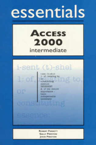 Cover of Access 2000 Essentials Intermediate