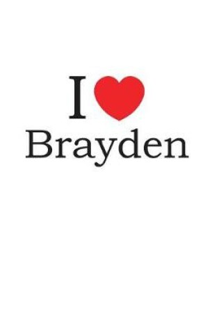 Cover of I Love Brayden