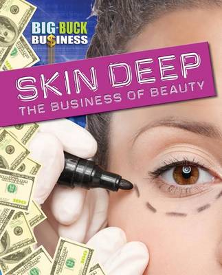 Cover of Skin Deep: The Business of Beauty