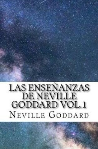Cover of Las Ensenanzas de Neville Goddard vol.1