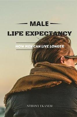 Book cover for Male Life Expectancy
