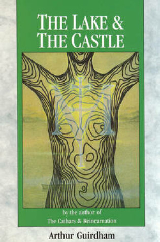 Cover of The Lake & The Castle